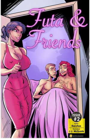 Bot- Futa and Friends Issue 2